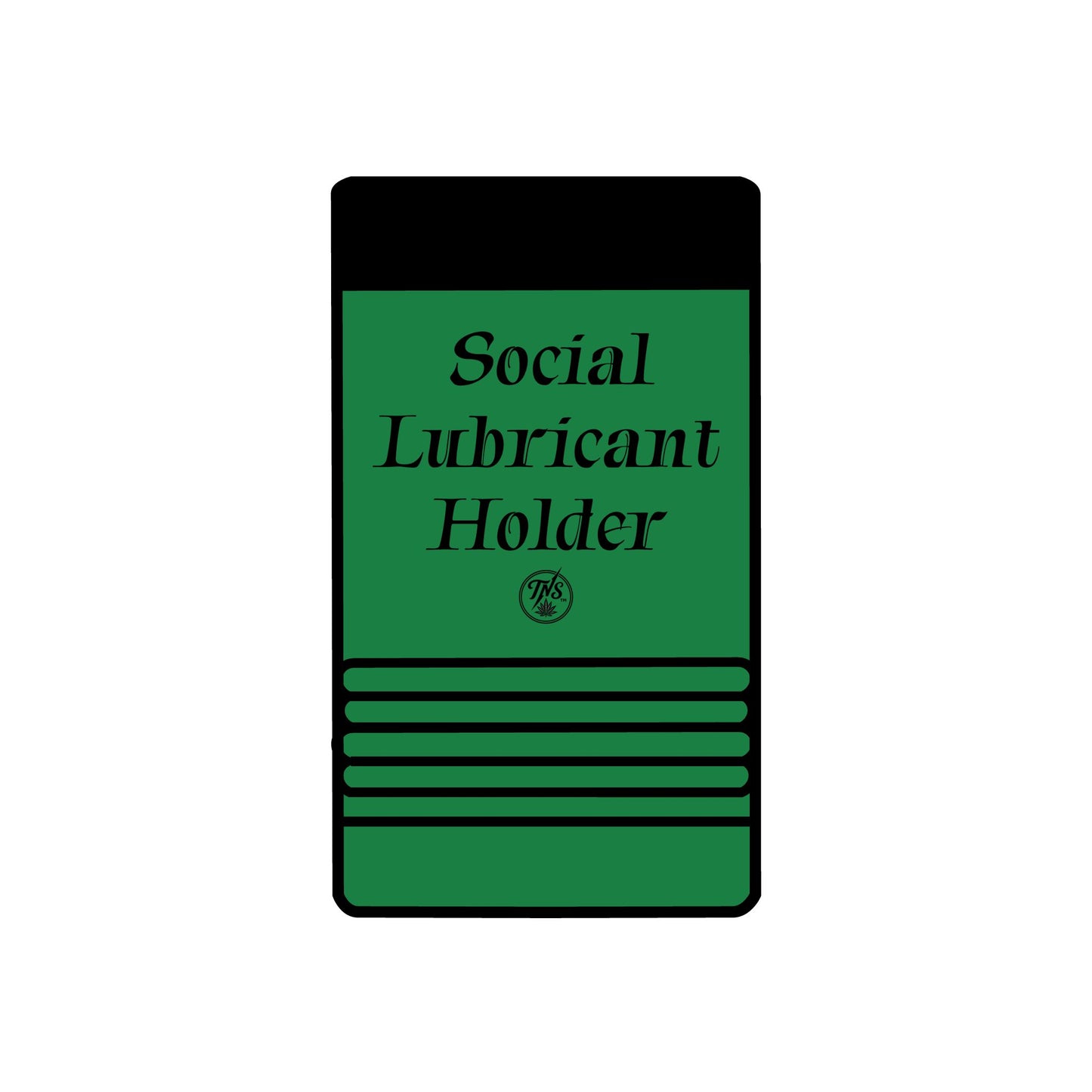 12oz can Holder - Social Lubricant holder
